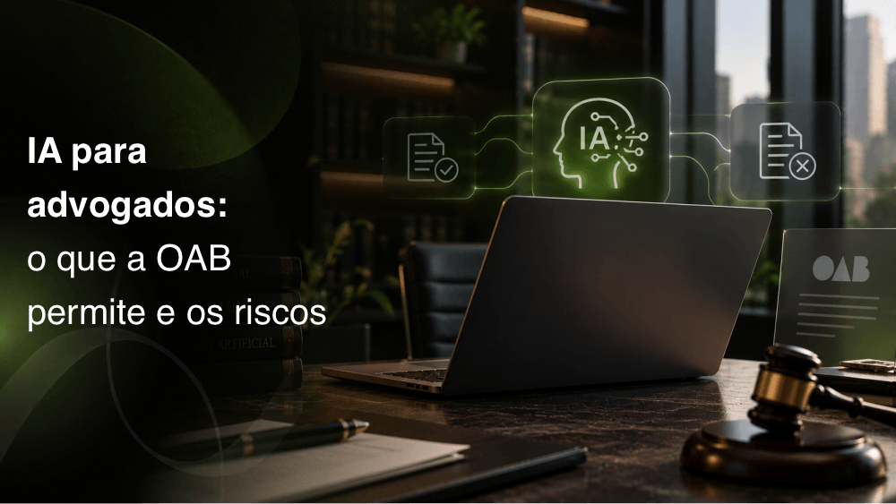 IA para advogados: o que a OAB permite e os riscos